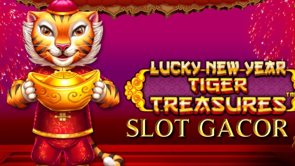 Lucky New Year Tiger Treasures Slot: Meriahkan Tahun Baru Cina dengan Jackpot Megah